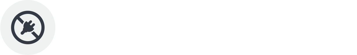 An icon of a circle and crossbar negating an electric plug.